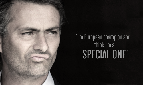 Jose Mourinho cliaming that he is the special one